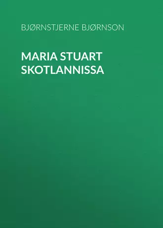 Maria Stuart Skotlannissa