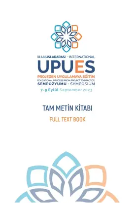3.ULUSLARARASI PROJEDEN UYGULAMAYA EĞİTİM SEMPOZYUMU TAM METİN KİTABI