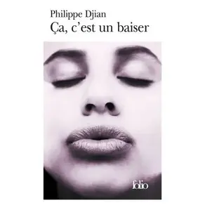 Ça, c’est un baiser