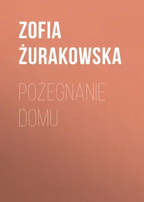Pożegnanie domu