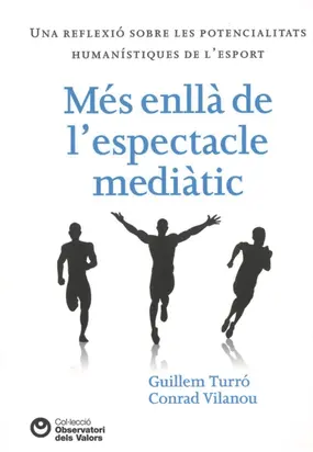 Més enllà de l'espectacle mediàtic