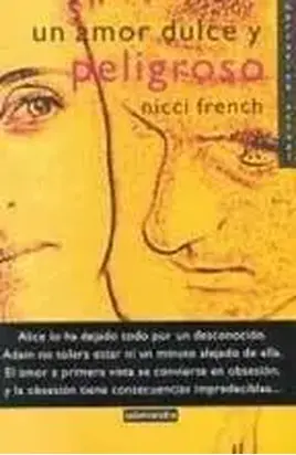 Un amor dulce y peligroso