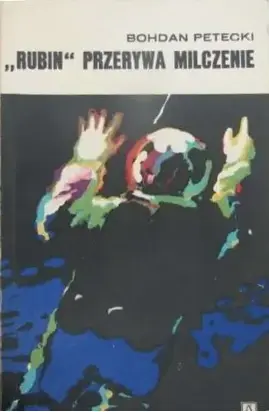 „Rubin” przerywa milczenie