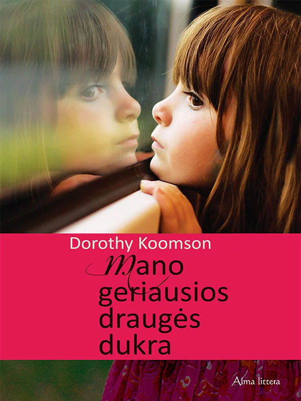 Mano geriausios draugės dukra