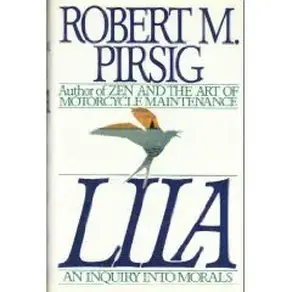 Lila. An Inquiry Into Morals