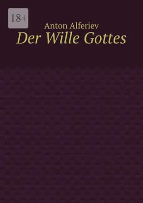 Der Wille Gottes