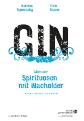 Gin - Alles über Spirituosen mit Wacholder