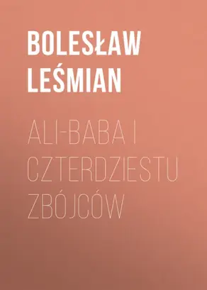 Ali-baba i czterdziestu zbójców