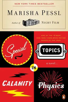 Special Topics in Calamity Physics