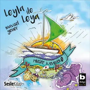 Mucize Kasabası 1 – Leyla ile Leya