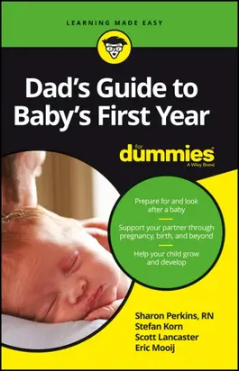 Dad's Guide to Baby's First Year For Dummies