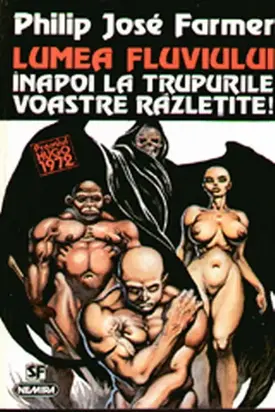 Lumea fluviului (ГЋnapoi la trupurile voastre rДѓzleЕЈite)