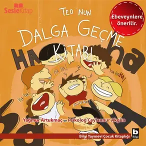 Teo Dizisi 4 (Ebeveynlere Özel) - Teo'nun Dalga Geçme Kitabı