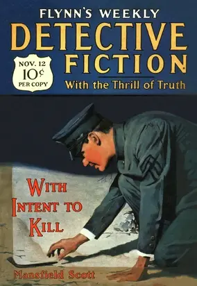 Flynn’s Weekly Detective Fiction. Vol. 28, No. 3, November 12, 1927