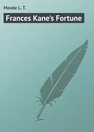 Frances Kane's Fortune