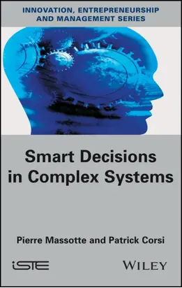 Smart Decisions in Complex Systems