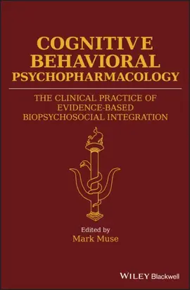 Cognitive Behavioral Psychopharmacology