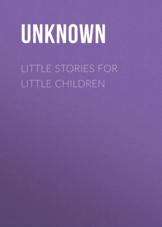 Little Stories for Little Children