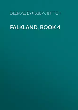 Falkland, Book 4