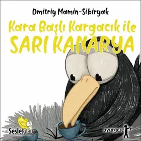 İyi Uykular 6 - Kara Başlı Kargacık ile Sarı Kanarya