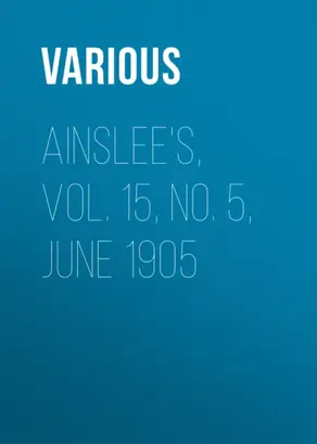 Ainslee's, Vol. 15, No. 5, June 1905
