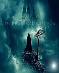 Как в старой сказке [СИ]