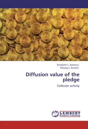 Diffusion value of the pledge. Collector activity