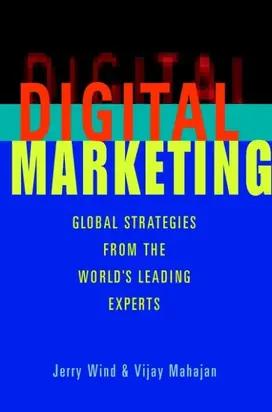 Digital Marketing. Global Strategies from the World's Leading Experts