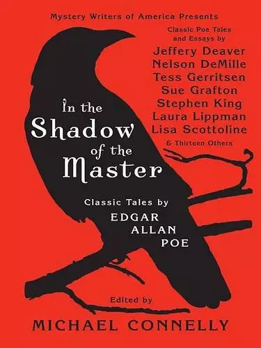 In The Shadow Of The Master: Classic Tales by Edgar Allan Poe