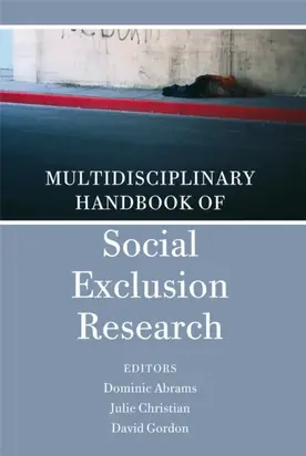 Multidisciplinary Handbook of Social Exclusion Research