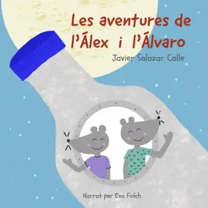 Les Aventures De L'Álex I L'Álvaro