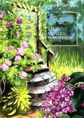 Stāsti, noveles, humoreskas