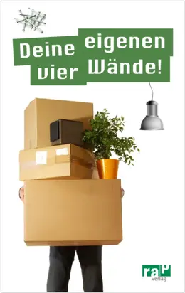 Deine eigenen vier Wände!