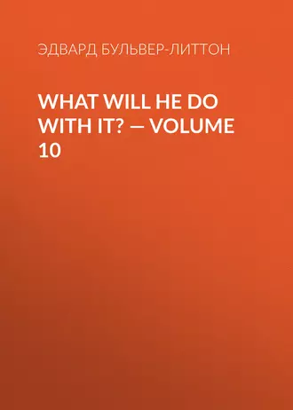 What Will He Do with It? – Volume 10