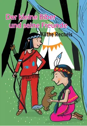 Der kleine Biber und seine Freunde