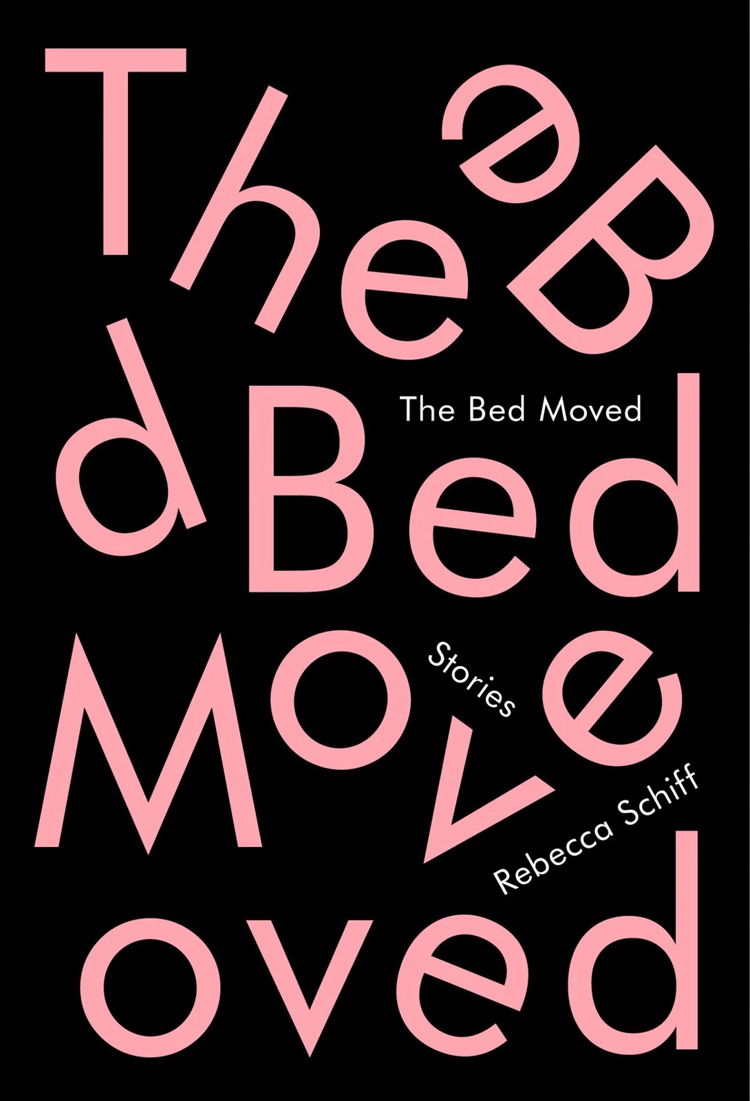 The Bed Moved: Stories