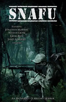 SNAFU: An Anthology of Military Horror