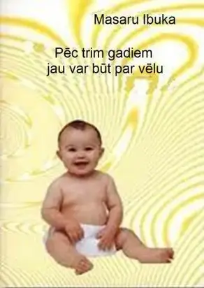 Pēc trim gadiem jau var būt par vēlu