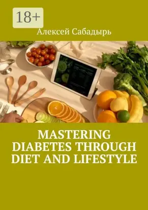 Mastering Diabetes Through Diet and Lifestyle