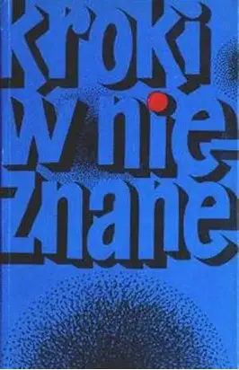 Kroki w nieznane. Tom 4