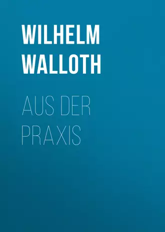 Aus der Praxis