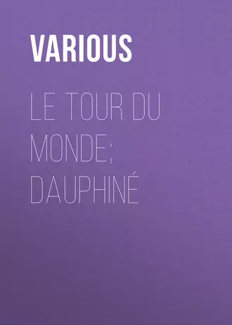 Le Tour du Monde; Dauphiné
