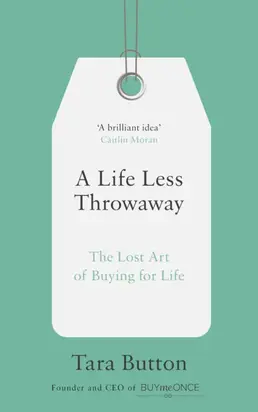 A Life Less Throwaway