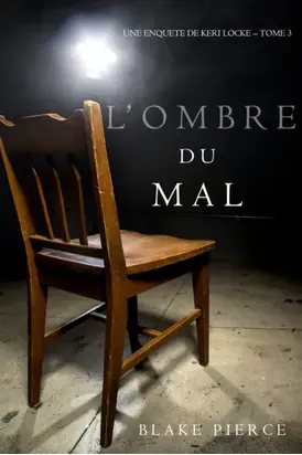 L’ombre du mal