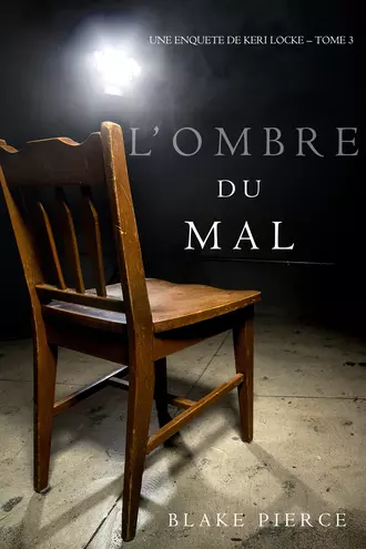 L’ombre du mal