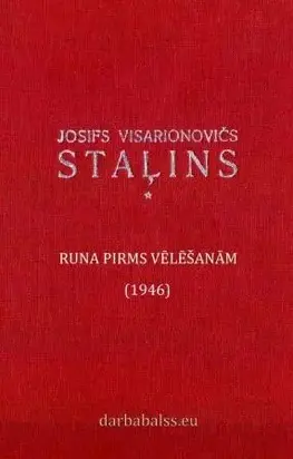 Staļins. Runa pirms vēlēšanām (1946)