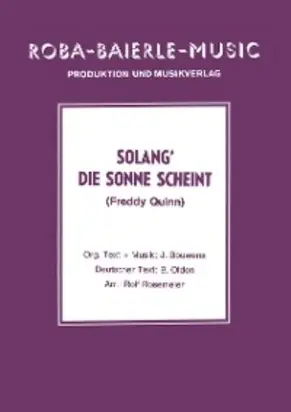 Solang' die Sonne scheint