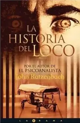 La Historia del Loco