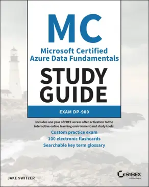Microsoft Certified Azure Data Fundamentals Study Guide