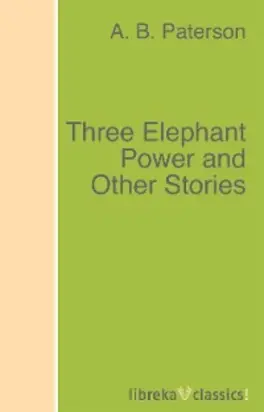 Three Elephant Power and Other Stories